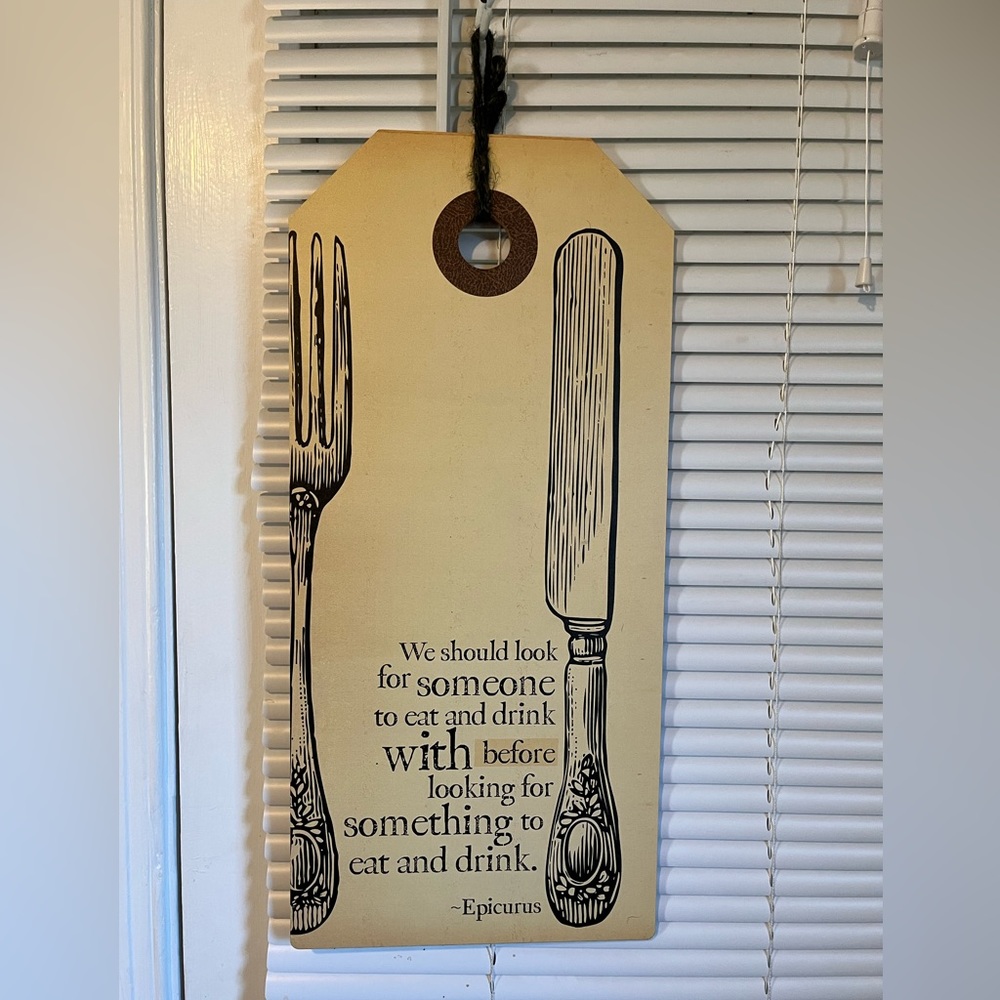 Like New Danielson Designs large hanging kitchen plaque with Epicurus quote